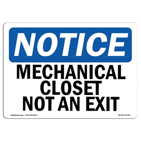 Safety Sign, OSHA Notice, 3.5" Height, Mechanical Closet Not An Exit Sign, Landscape, 10PK